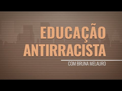Entenda o que é a educação antirracista e como trabalhá-la em sala de aula