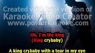 Karaoke - King Cry Baby by James Intveld