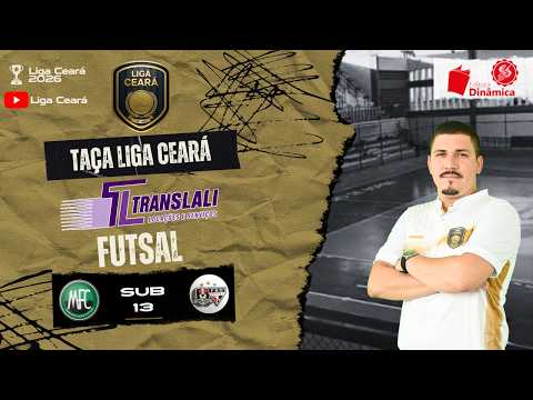 Taça Liga Ceará Translali de Futsal 2026: Maranguape x Ferroviário - Sub 13