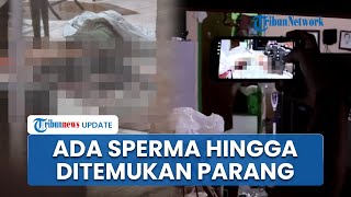 Hasil Visum Ada Sperma di Tubuh Wanita Kendari Tewas Bersimbah Darah, Polisi Temukan Parang di TKP