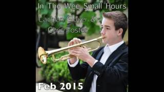 In the Wee Small Hours: Duet By Lachlan Glover and Chris Foster