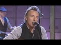 How Can a Poor Man Stand Such Times and Live - Bruce Springsteen (Tonight Show with Jay Leno 2006)