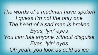 Europe - Lyin&#39; Eyes Lyrics