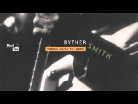 Byther Smith - The Man Wants Me Dead