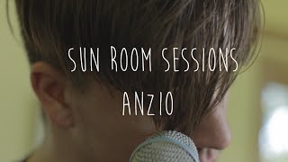 Anzio// Sun Room Session