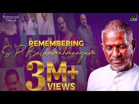 Remembering S P Balasubrahmanyam | Isaignani Ilaiyaraaja Super Hits of SPB | 80's and 90's Songs