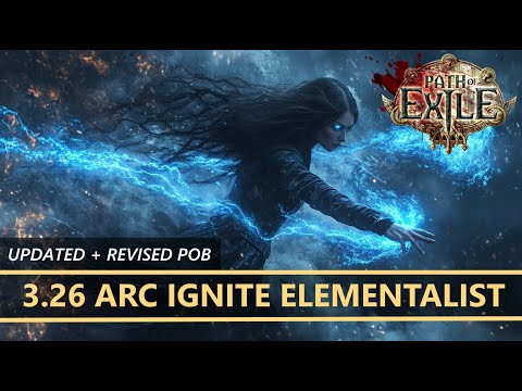 [Path of Exile 3.26] 🔥 Vaal Arc Ignite Elementalist🔥Updated Build Guide