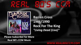 Barren Cross - Living Dead (Live)