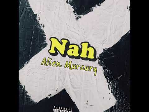 Alien Murcury - Nah