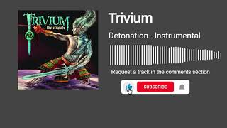 Trivium - Detonation (Instrumental)