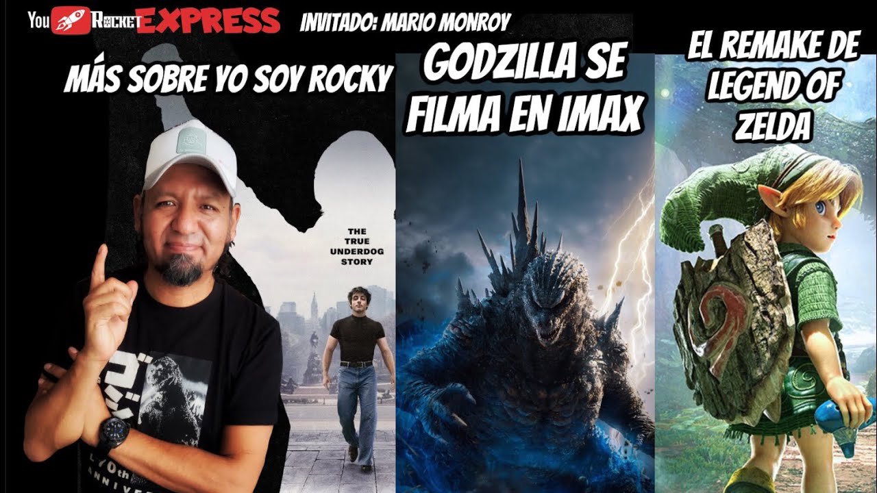 NOTICIAS Yo soy Rocky, Remake Legend of Zelda, Godzilla Minus Zero