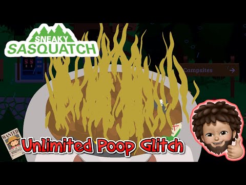 Sneaky Sasquatch - Unlimited Poop Glitch