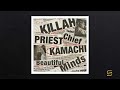 Killah Priest ft. Chief Kamachi - Closest