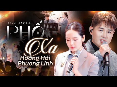 PHỐ XA - HOÀNG HẢI & PHƯƠNG LINH | River Flows In You Show