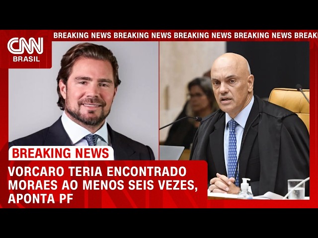 PF identifica indícios de ao menos seis encontros entre Vorcaro e Moraes | CNN 360º