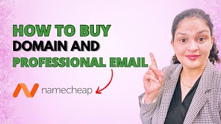 Best place to buy a domain name and get professional email using Namecheap