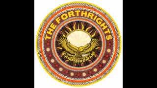 The Forthrights - Stay Out Late