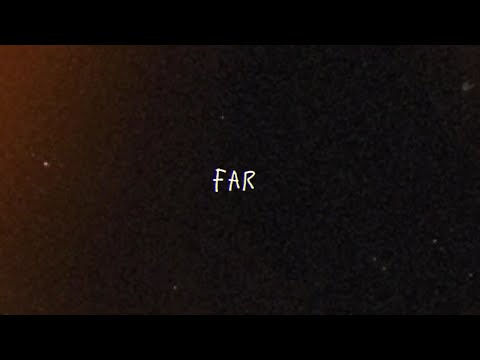 lastalfaboii - FAR (Official Lyrics Video)