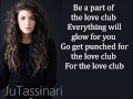 The Love Club -  Lorde -  Lyrics - Full Song