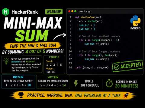 Hackerrank Mini Max Sum Python 3 Solution Explanation