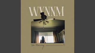 Wynnm - The Morning video
