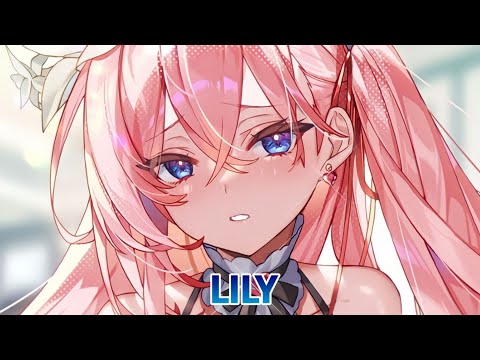 Nightcore - Lily | Lyrics (ISAEV, PACANI & Jessica Chertock)