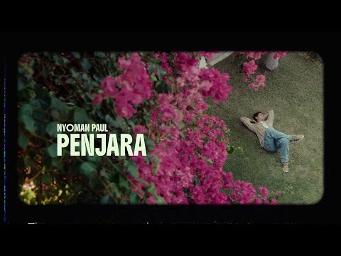 Nyoman Paul - Penjara (Official Lyric Video)