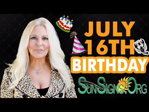 ♋️ Born On July 16 - Happy Birthday - Today's Zodiac Horoscope Personality - SunSigns.Org