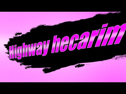 League Of Legends - Highway Hecarim