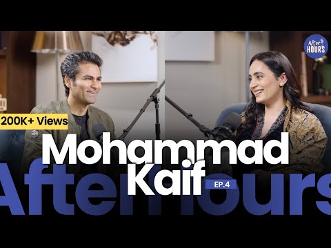 Mohd Kaif | NatWest Final, Yuvraj Singh, Virat Kohli & More | AfterHours With AAE S2 | Bani Anand