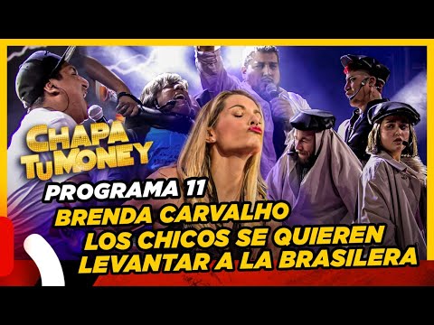 CHAPA TU MONEY - Programa 11 "SE HA COMETIDO UN DELITO... CONFIESA CTM"   ft. Brenda Carvalho