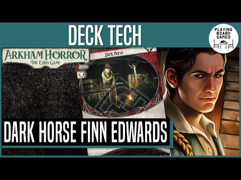 Dark Horse Finn Edwards | DECK TECH | ARKHAM HORROR: THE CARD GAME
