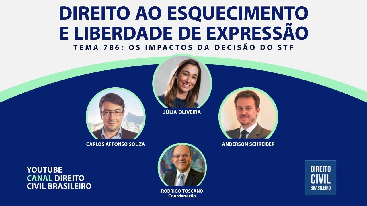 DIREITO AO ESQUECIMENTO E LIBERDADE DE EXPRESSÃO – Tema 786: os impactos da decisão do STF