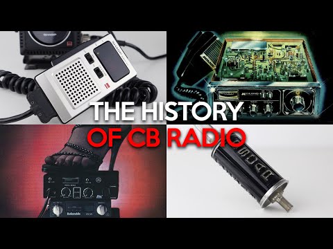 The Complete History Of CB Radio 1945-1981