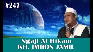 Download lagu Ngaji Al Hikam Kh Imron Jamil #247 mp3
