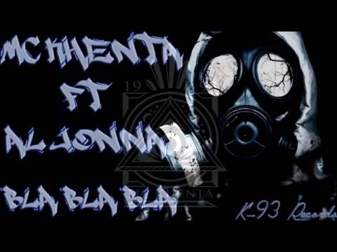 Bla Bla Bla - Mc Khenta Ft Al Jonna