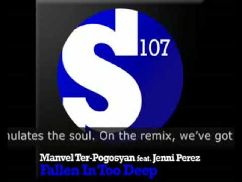 MANVEL TER POGOSYAN FEAT JENNI PEREZ - FALLEN IN TOO DEEP (AMURAI REMIX)