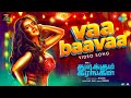 Vaa Baava - Video Song | Thudikkum Karangal | Vemal, Misha Narang | Y Ragav Prasad | Mangli