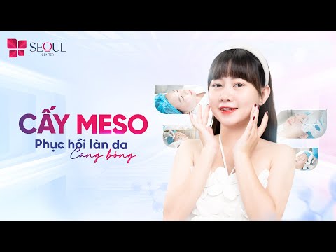 Cấy Meso Phục Hồi Nhanh Cho Làn Da Căng Bóng