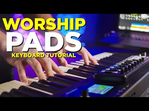 Beginner's Guide to Playing Worship Pads - Keyboard Tutorial