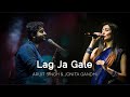 Lag Ja Gale - English Translation | Arijit Singh, Jonita Gandhi