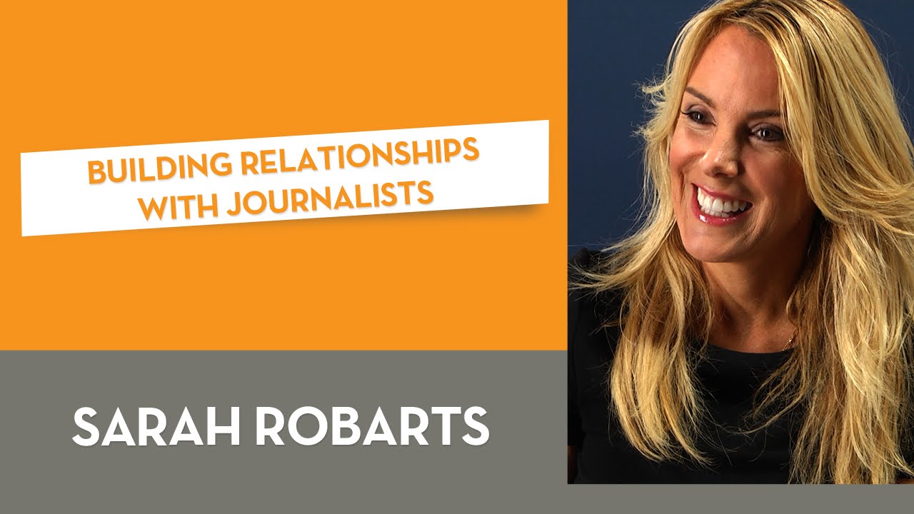 Building Relationships with Journalists