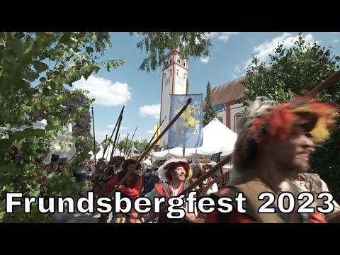 Mit der Zeitmaschine zurück in die Ära der Landsknechte: Frundsbergfest 2023, Mindelheim 23.6.-2.7.