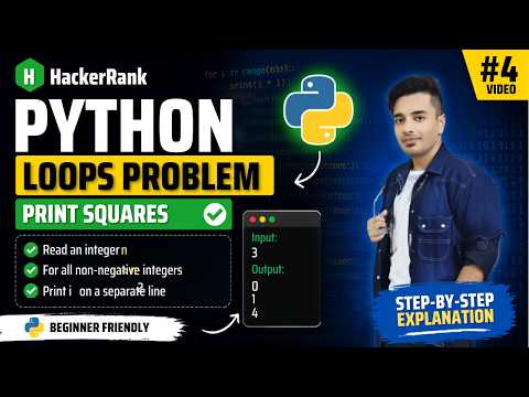4 Python Loops Problem Hackerrank Solution Print Squares