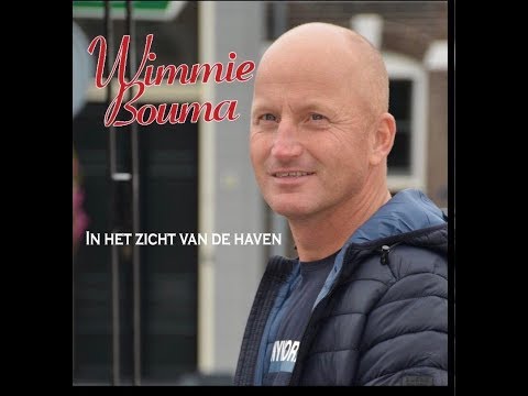 Wimmie Bouma -  In het zicht van de haven