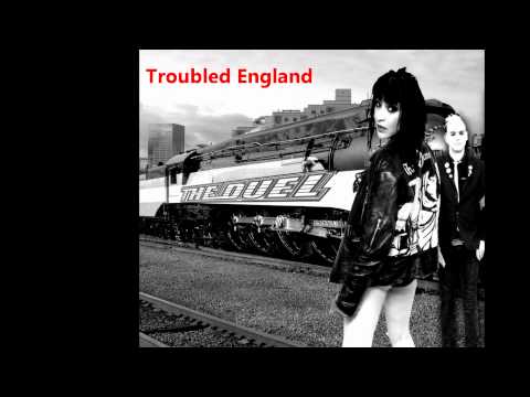 The Duel - Troubled England