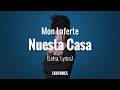 Mon Laferte - Nuestra Casa (Letra, Lyrics) / CEO LYRICS