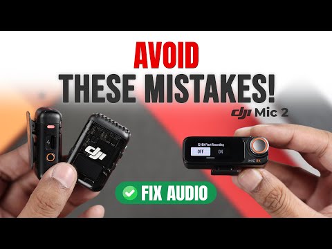DJI Mic 2: Avoid These Mistakes for Better Audio!