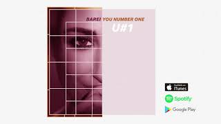 BAREI - YOU NUMBER ONE (OFFICIAL AUDIO)