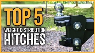 Best Weight Distribution Hitches 2024 | Top 5 Best Weight Distribution Hitches On Amazon